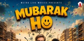 Metro Live Movies Unveils Mubarak Ho, Featuring Saleem Mairaj in His First Solo Title Role