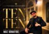 MAZ BONAFIDE RELEASES BRAND-NEW SINGLE “TEN TEN”